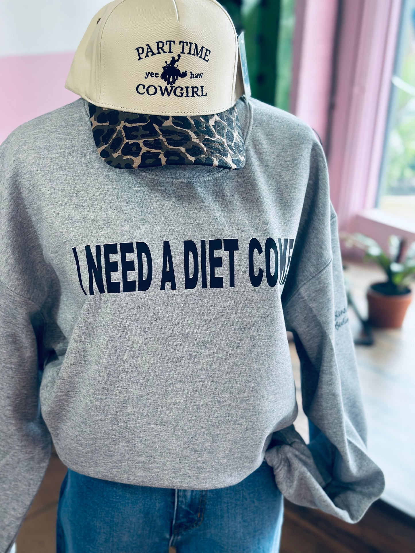 I Need A Diet Coke Sweatshirt