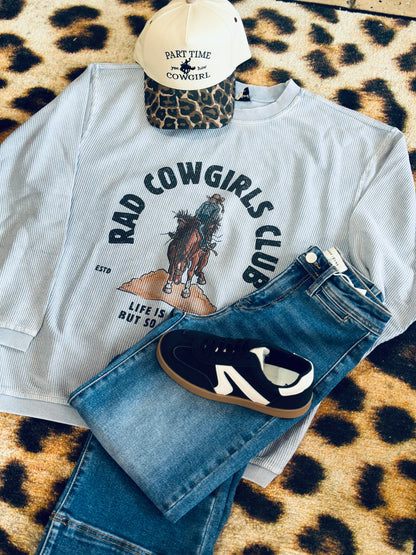 Rad Cowgirl Club Sweatshirt