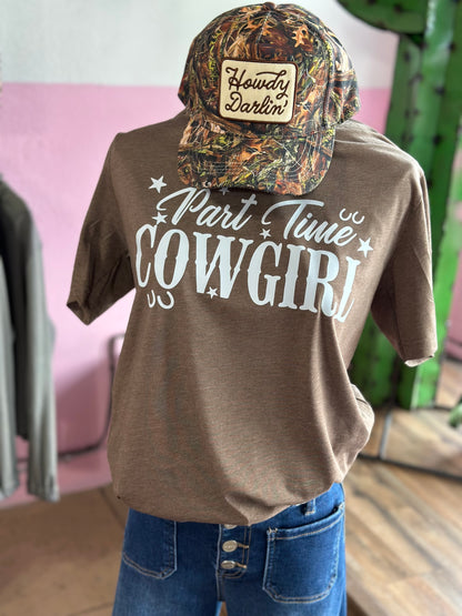 Part Time Cowgirl Shirt