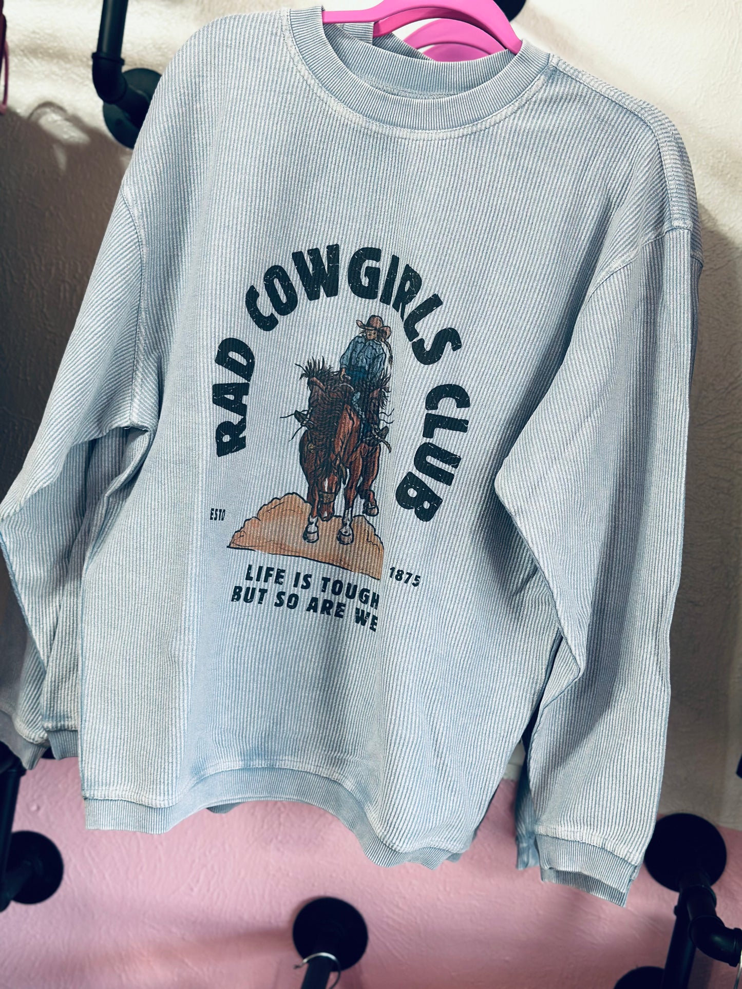 Rad Cowgirl Club Sweatshirt