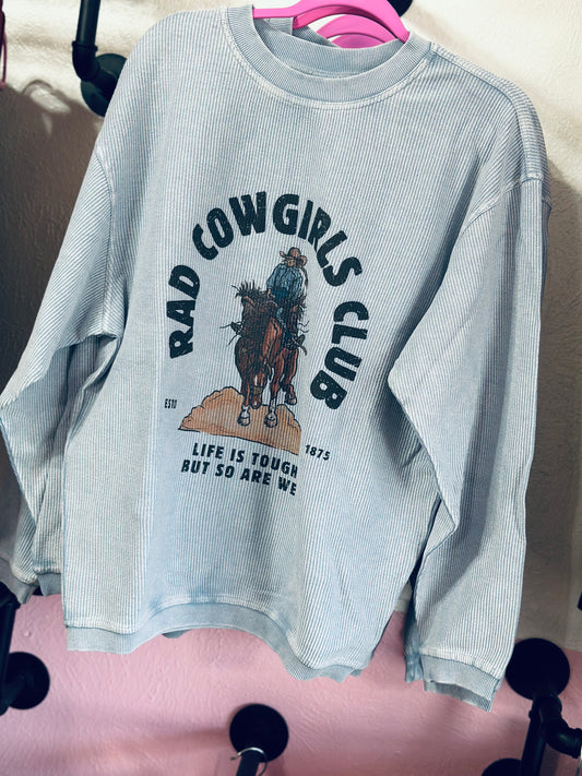 Rad Cowgirl Club Sweatshirt