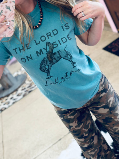 Lord Is On My Side Tshirt