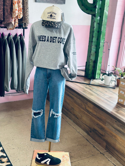 I Need A Diet Coke Sweatshirt