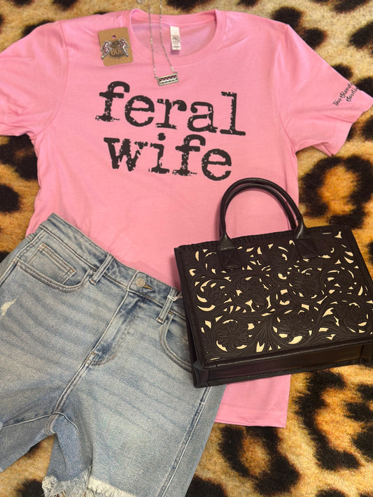 Feral Wife Tshirt