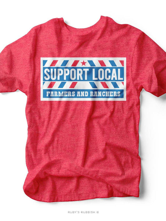 Support Local Farmers Tshirt