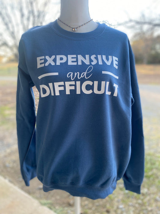 Expensive & Difficult Tshirt